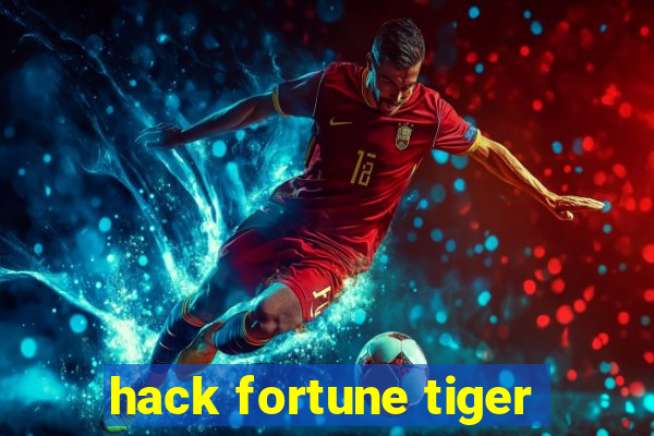 hack fortune tiger